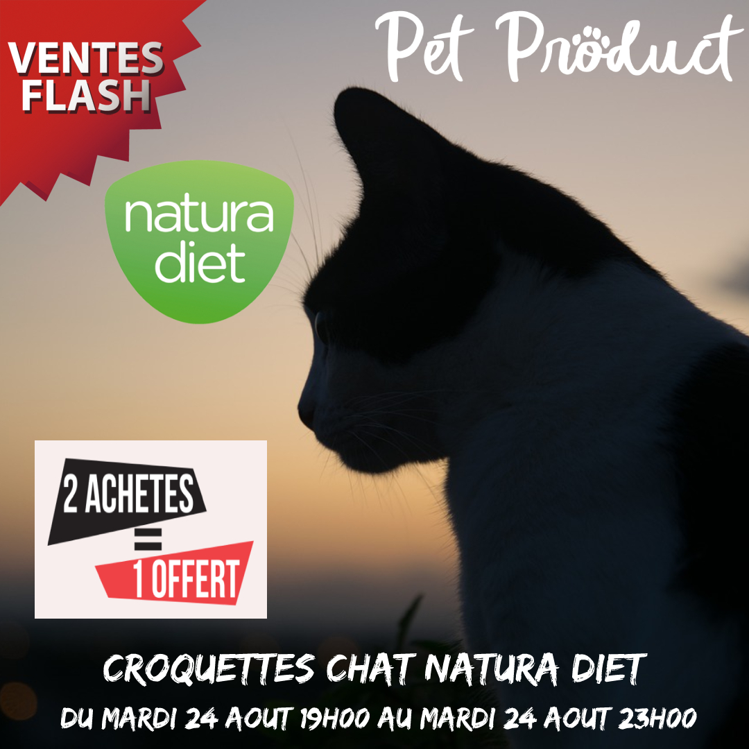 Ventes Flash Du Mardi 24 Aout 19H00 à 23H00 2 Sacs Natura Diet Chat Adult Chicken acheté = le 3eme offert